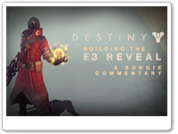 Destiny: Building the E3 Reveal (Dev Commentary)